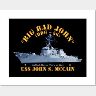 Destroyer - USS John S McCain - BIG BAD JOHN Posters and Art